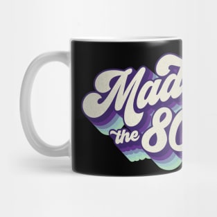 Made in the 80's Mug